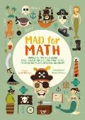 Mad for Math: Navigate the High Seas: Math Adventures Using Fractions, Percentages and Decimal Numbers (Ages 9-10)