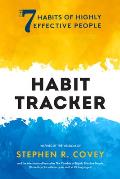 7 Habits of Highly Effective People Habit Tracker Life goals Daily habits journal Goal setting