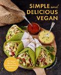 Simple & Delicious Vegan 100 Vegan & Gluten Free Recipes Created by ElaVegan