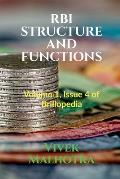 RBI Structure and Functions: Volume 1, Issue 4 of Brillopedia