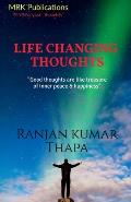 Life Changing Thoughts: Good Thoughts are like treasure of inner peace & happiness