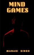 Mind Games: A collection of psychological thrillers