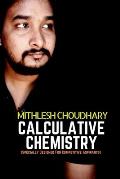 Calculative Chemistry: (Specially Designed For Competitive Aspirants )
