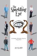 The Sparkling Eye: An American novel with a surprising foreign flavor