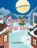 Santa's Great Idea