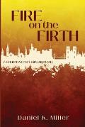Fire on the Firth: A Church Street Kirk Mystery