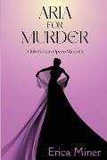 Aria for Murder A Julia Kogan Opera Mystery