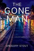 The Gone Man: A Jackson Gamble Novel