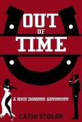 Out of Time: A Nick Donahue Adventure