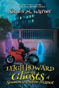 Leigh Howard & the Ghosts of Simmons Pierce Manor