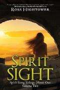 Spirit Sight: Volume Two