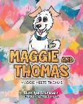 Maggie and Thomas: Maggie Meets Thomas