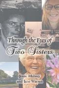 Through the Eyes of Two Sisters