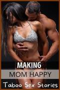 Making Mom Happy