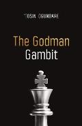 The Godman Gambit
