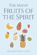 The Many Fruits of the Spirit