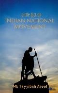Little fact on Indian National Movement