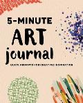 5 Minute Art Journal Quick Prompts for Creative Inspiration