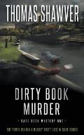 Dirty Book Murder: A Bibliomystery Thriller