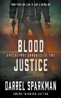 Blood Justice: An Apocalyptic Thriller