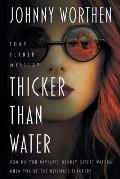 Thicker Than Water: A Laugh Out Loud PI Mystery