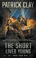 The Short Lived Young: A World War II Novel