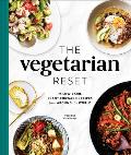 Vegetarian Reset 75 Low Carb Plant Forward Recipes from Around the World