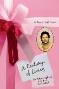 A Century+ of Living: The Autobiography of Cora Jones Boot McLeod