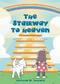 The Stairway to Heaven: Vivian and Max Discover the Way to Heaven