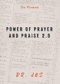 Power of Prayer and Praise 2.0: The Formula