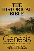 The Historical Bible: Genesis