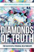 Diamonds of Truth: For Successful Personal Relationships