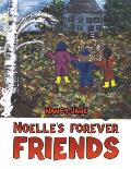 Noelle's Forever Friends