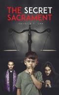 The Secret Sacrament