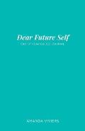 Dear Future Self: End of Year Guided Journal