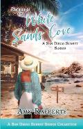 Secrets Of White Sands Cove: Complete Series Collection