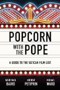 Popcorn with the Pope: A Guide to the Vatican Film List