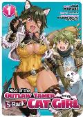 Rise of the Outlaw Tamer & His Wild S Rank Cat Girl Manga Volume 1