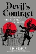 Devil's Contract: The History of the Faustian Bargain
