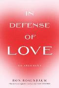 In Defense of Love