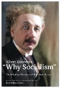 Albert Einsteins Why Socialism