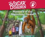 Mystery of the Vanishing Forest: Volume 3