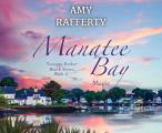 Manatee Bay: Magic Volume 6