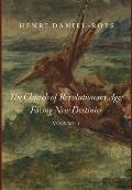 The Church of the Revolutionary Age: Facing New Destinies, Volume 1