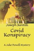 Covid Konspiracy: A Jake Powell Mystery