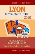 Lyon Restaurant Guide 2020: Best Rated Restaurants in Lyon, France - Top Restaurants, Special Places to Drink and Eat Good Food Around (Restaurant