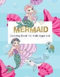 Mermaid Coloring Book For Kids Ages 4-8: Coloring Book With Mermaids And Sea Creatures