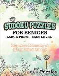 Sudoku Puzzles for Seniors Large Print Easy Level: Improve memory & Keep Mind Sharp 200 Puzzles