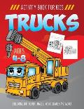 Trucks Activity Book for Kids Ages 4-8: Fun Art Workbook Games for Learning, Coloring, Dot to Dot, Mazes, Word Search, Spot the Difference, Puzzles an