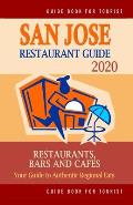 San Jose Restaurant Guide 2020: Best Rated Restaurants in San Jose, California - Top Restaurants, Special Places to Drink and Eat Good Food Around (Re